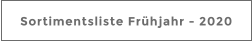 Sortimentsliste Frühjahr - 2020